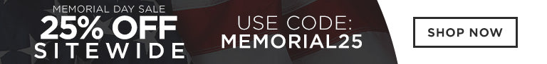 Memorial Day Sale - 25% Off Sitewide - USE CODE: MEMORIAL25